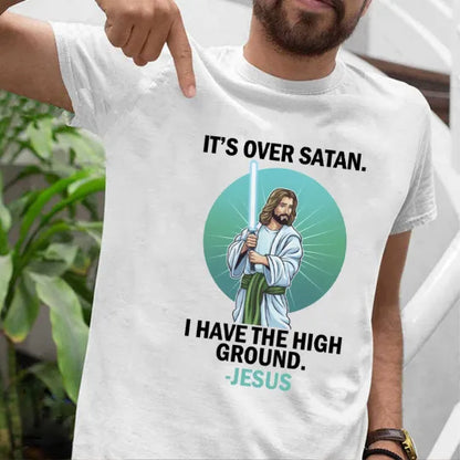 Its Over Satan T-Shirt